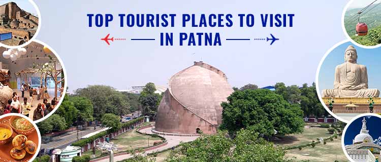 Places To Visit In Patna