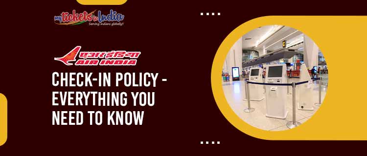 Air-India-Check-in-Policy