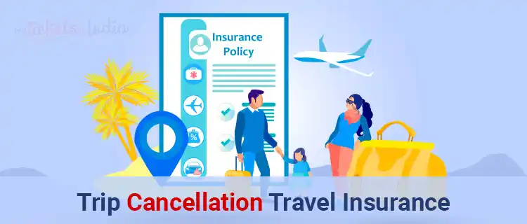 Trip Cancellation Travel Insurance