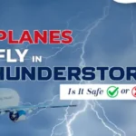 Do Planes Fly In Thunderstorms