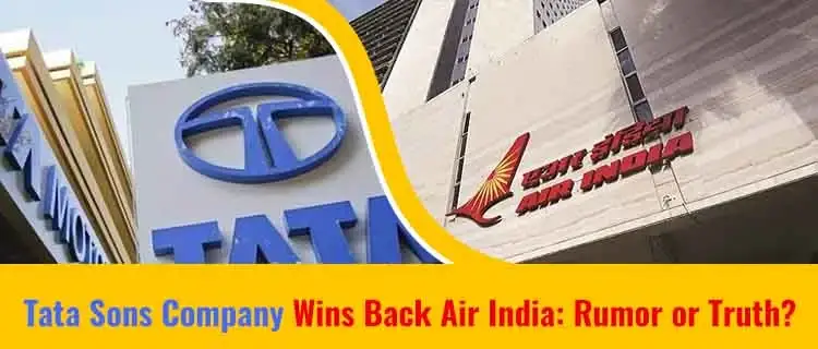 Tata Sons Company Wins Back Air India