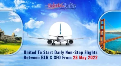 United To Start Daily Non-Stop Flights Between BLR & SFO From 28 May 2022