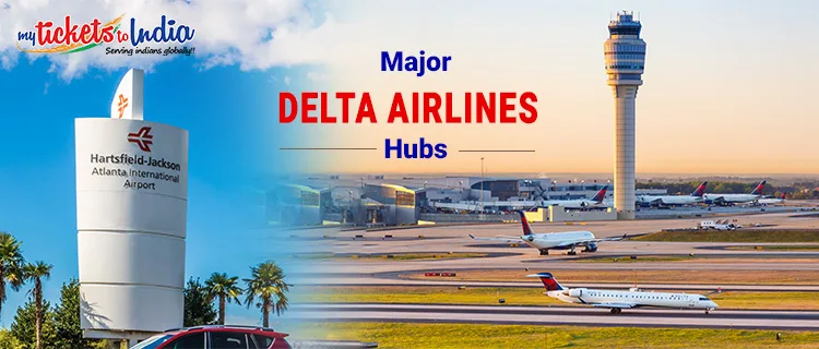 Major Delta Hubs